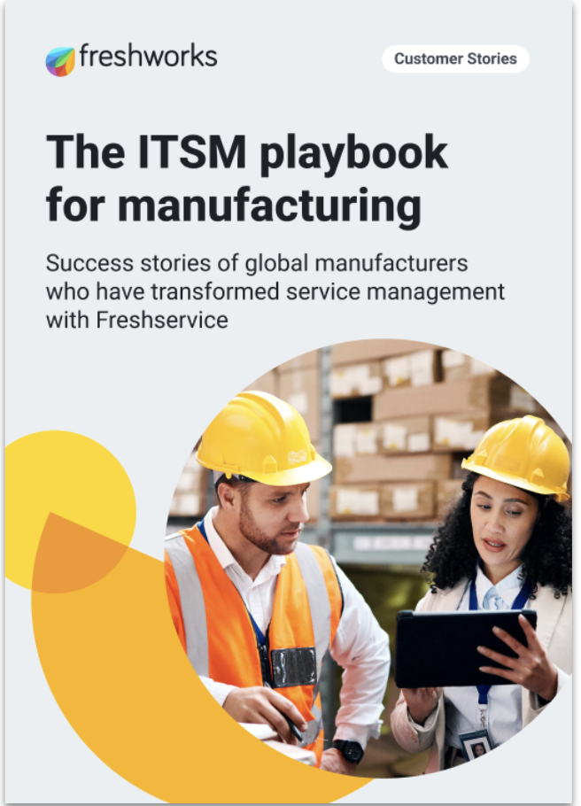 Freshservice ITSM playbook for manufacturing